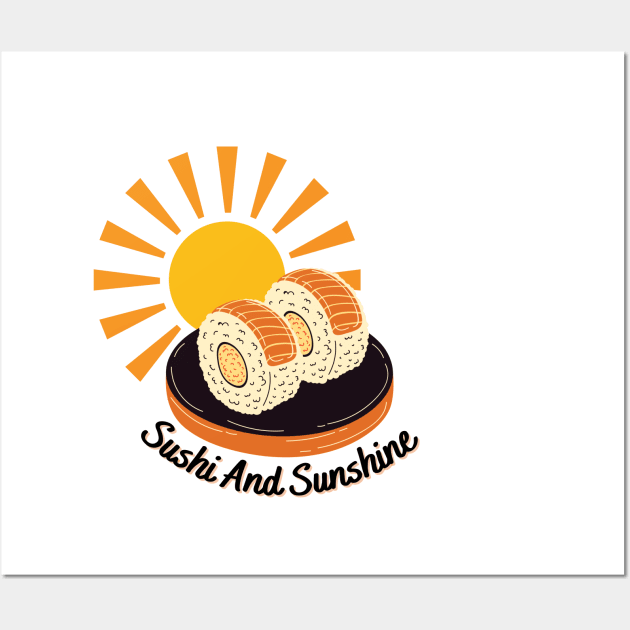 Sushi And Sunshine For Summer Time Wall Art by MinimalSpace